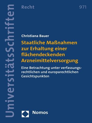 cover image of Staatliche Maßnahmen zur Erhaltung einer flächendeckenden Arzneimittelversorgung